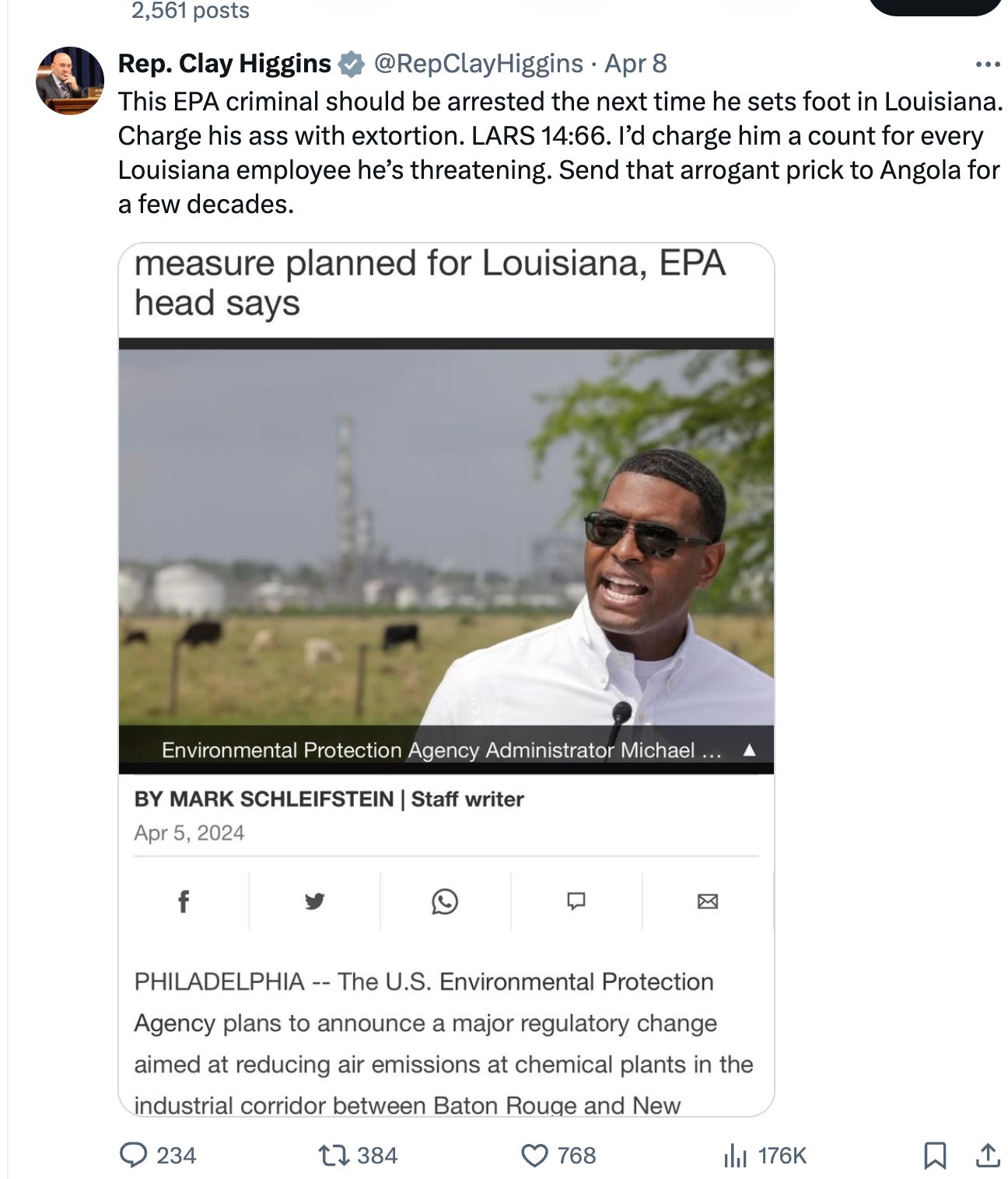 Clay Higgins tweet: This EPA criminal should be arrested the next time he sets foot in Louisiana. Charge his ass with extortion. LARS 14:66. I’d charge him a count for every Louisiana employee he’s threatening. Send that arrogant prick to Angola for a few decades." With pic showing EPA administrator is a (handsome) Black man. 
