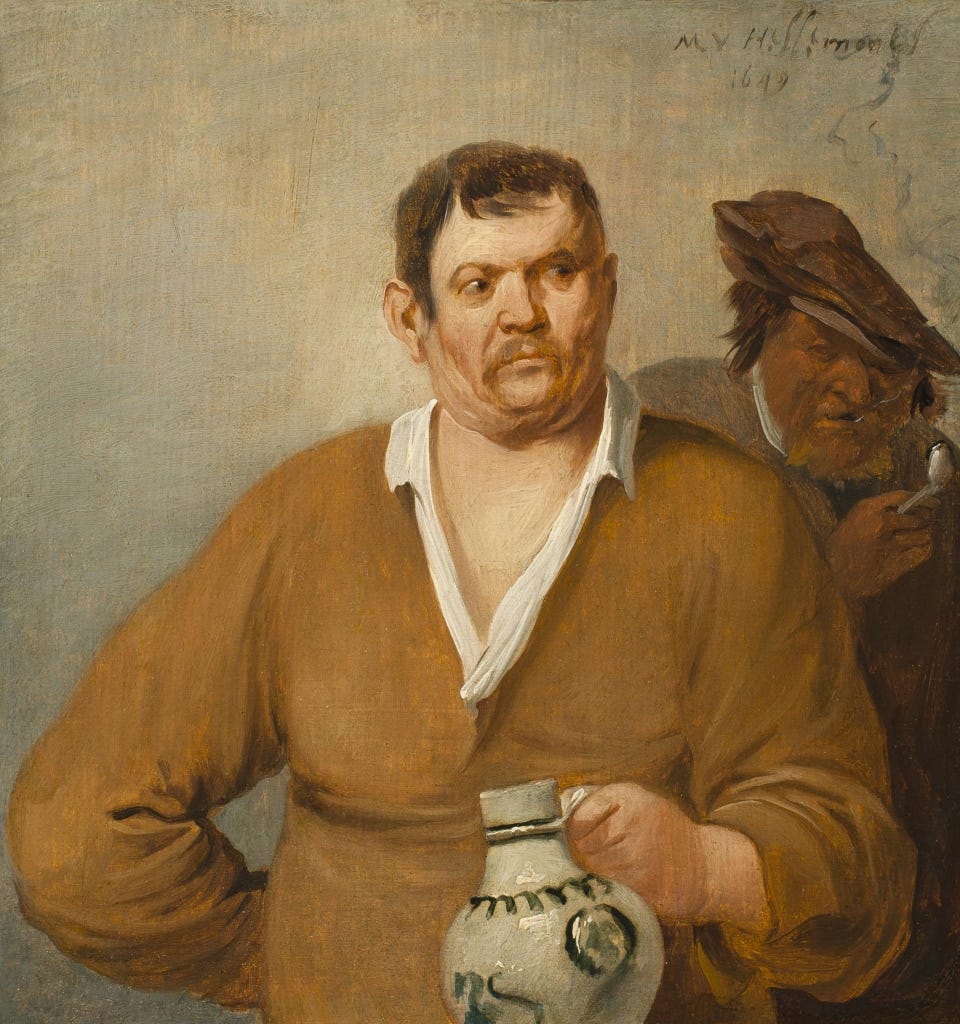 17th-century painting of a fat, mustachioed man. He holds a stone jug and looks somewhat suspiciously to his left. In the background, a dissolute-looking bearded man smokes a white clay pipe.