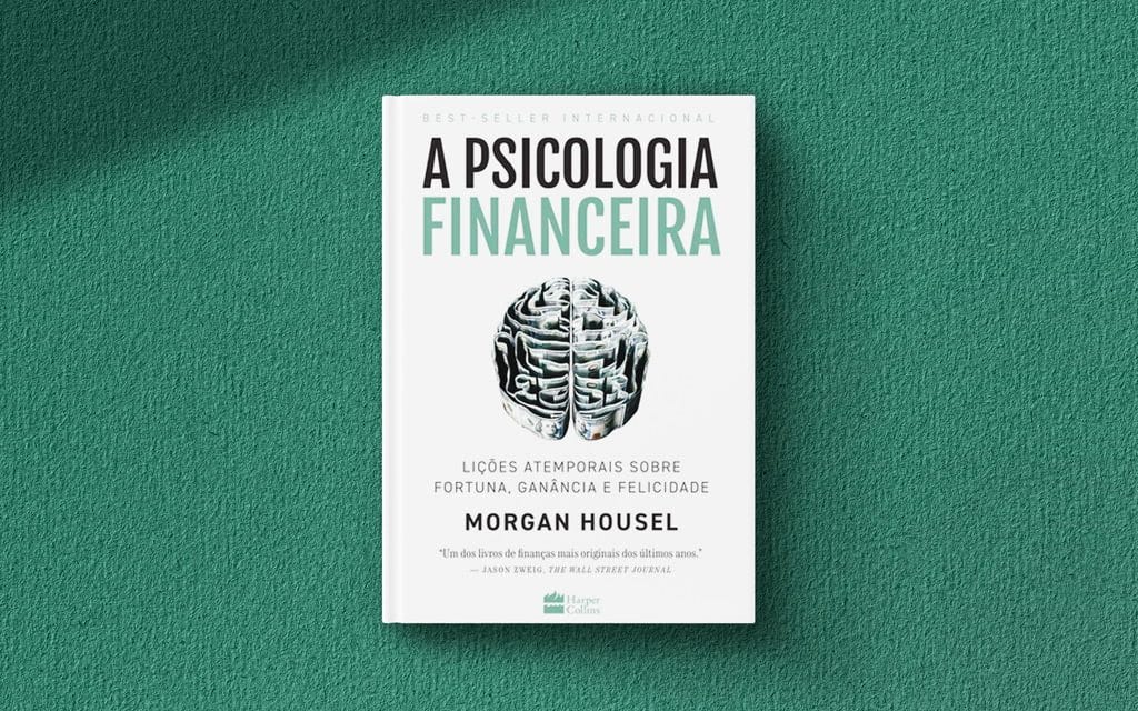 As 12 Lições Poderosas sobre Dinheiro do Livro 'The Psychology of Money -  César Alcon