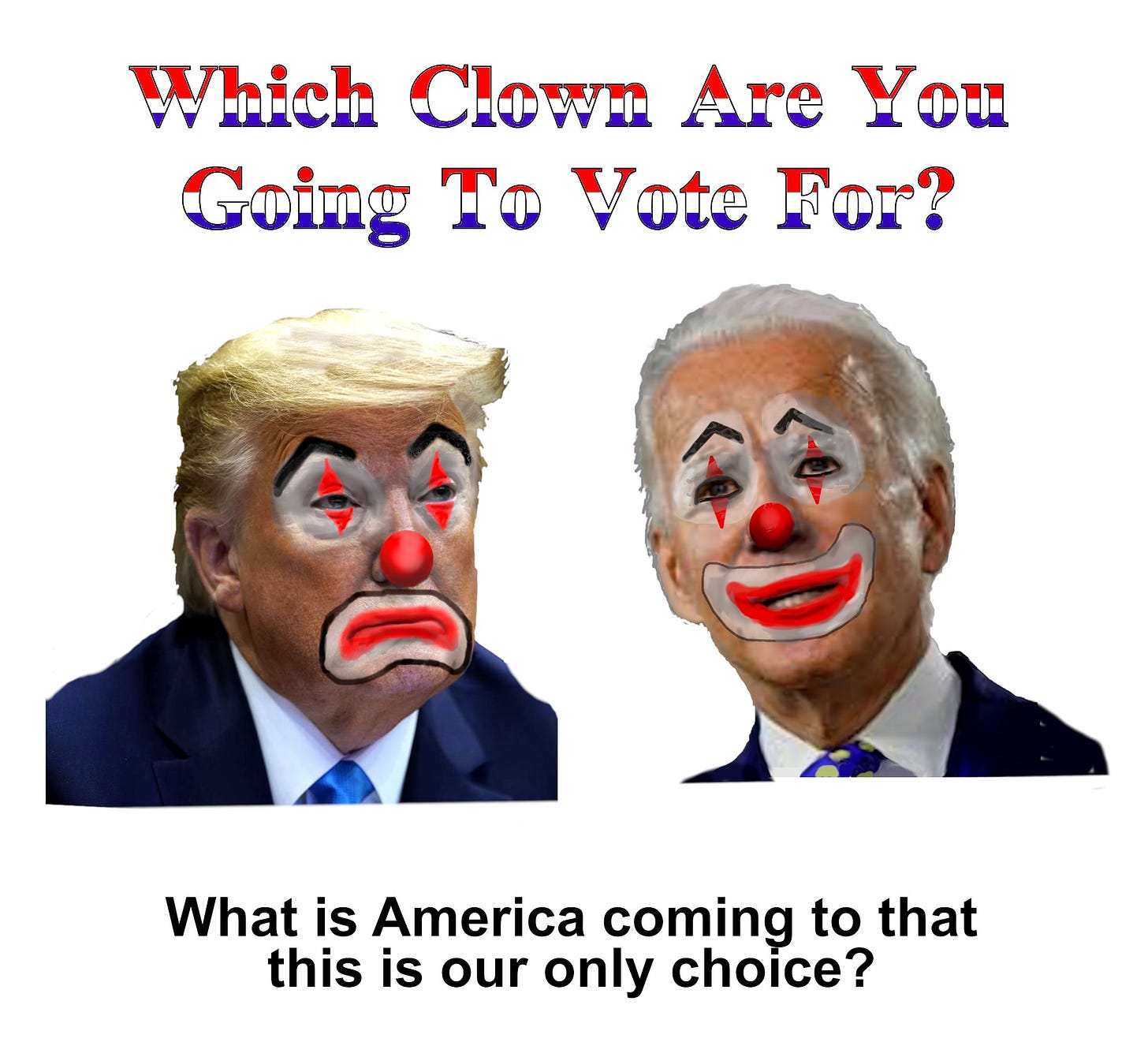 Stephen Jorgensen on X: "Trump and Biden are both clowns, check out my clown  t shirt design, https://t.co/pIUd0r29ET https://t.co/VlH3oE8E8h" / X