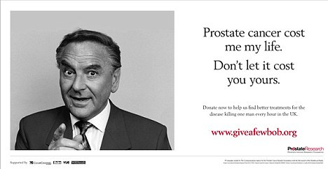 Poster with Bob Monkhouse saying 'Prostate cancer cost me my life. Don't let it cost you yours.'