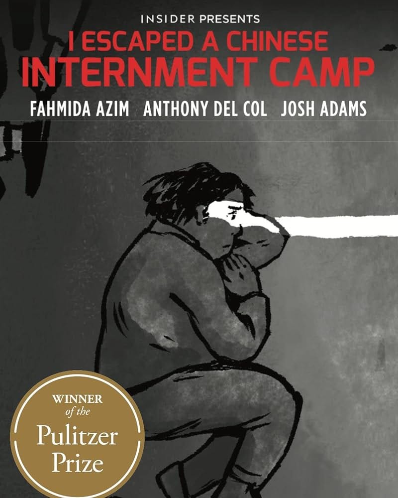 Amazon.com: I Escaped a Chinese Internment Camp: 9781988247960: Col,  Anthony Del, Azim, Fahmida: Libros