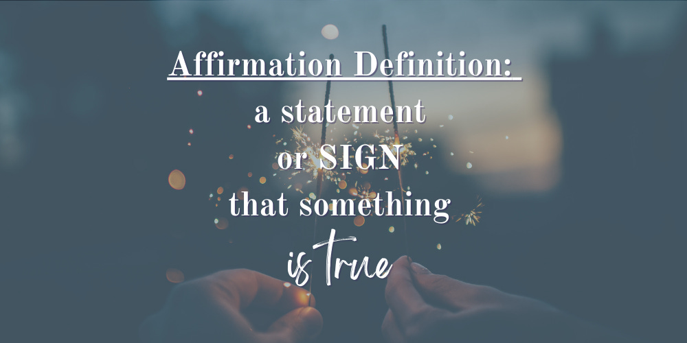 Affirmations help your subconscious to recognize things that are TRUE