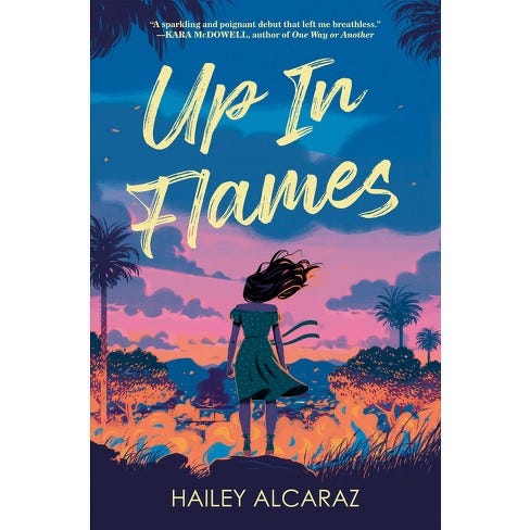 Up In Flames - By Hailey Alcaraz (hardcover) : Target