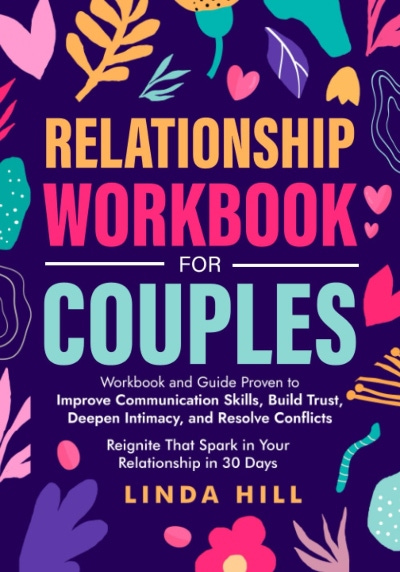 reignite intimacy relationship workbook for couples communication