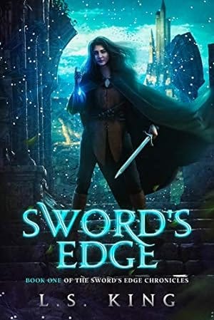 Sword's Edge (Sword's Edge Chronicles Book 1)