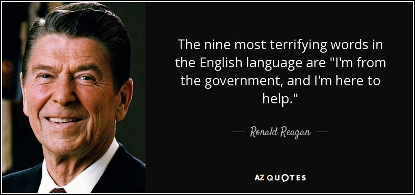 Ronald Reagan quote: The nine most terrifying words in the English ...