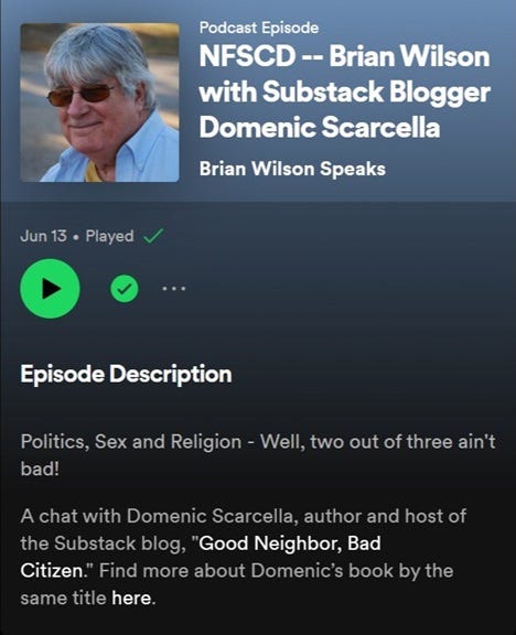 Screenshot of Spotify page for N.F.S.C.D. -- Brian Wilson with Substack blogger Domenic Scarcella, episode dated June 13, 2024.