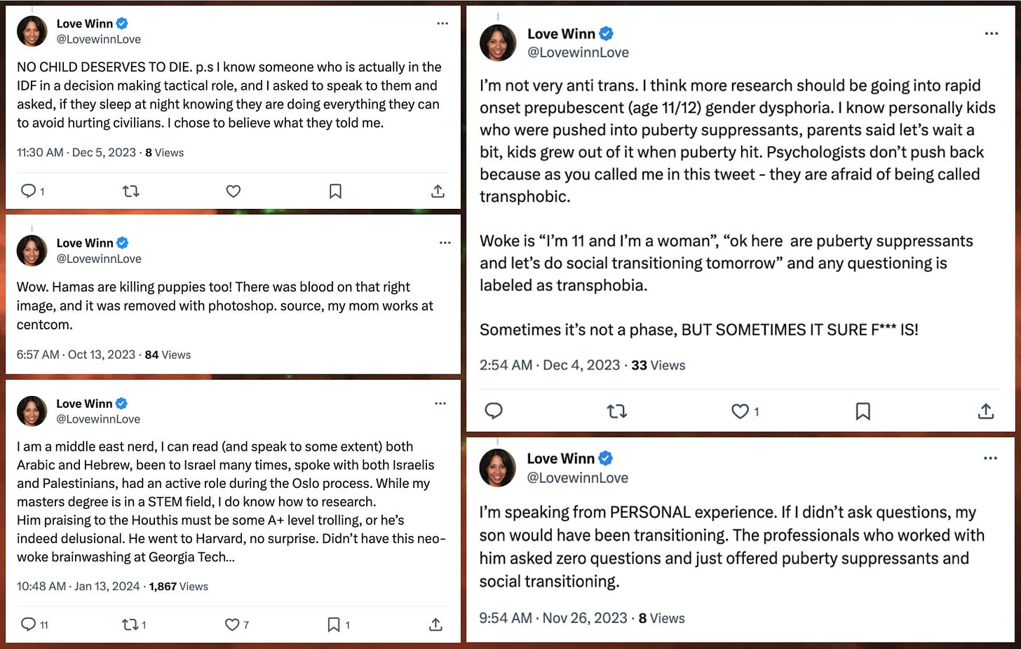 collage of posts from @LovewinnLove claiming to have a mother in CENTCOM, a connection in the IDF, personal experience in an "active role" in the 1990s Oslo peace process, and to personally know multiple children who were "pushed" into gender transition