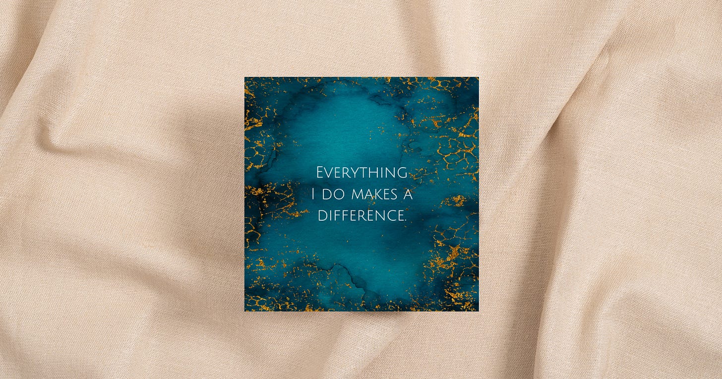 A card from The Sovereign Success Oracle with the text 'Everything I do makes a difference.'