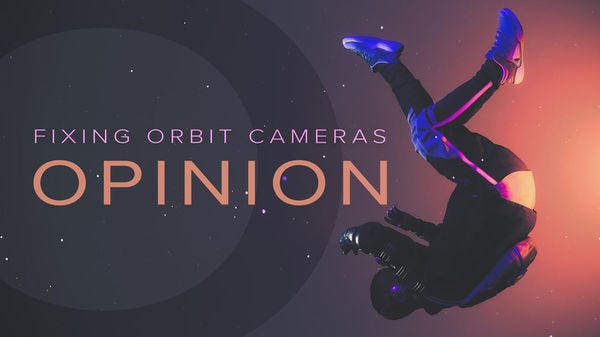 Fixing Orbit Cameras