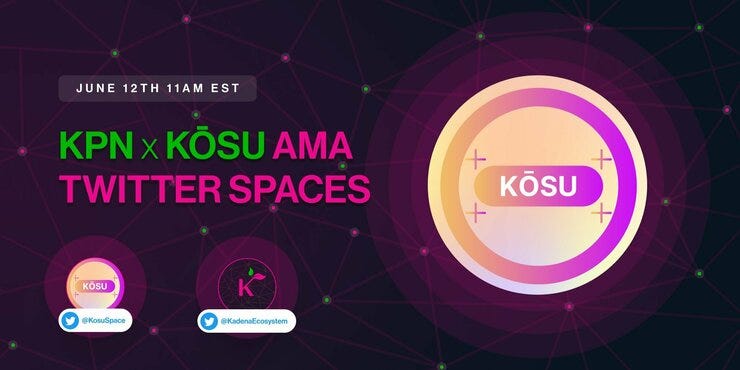 KPN x KŌSU Space AMA June 12 at 3pm UTC