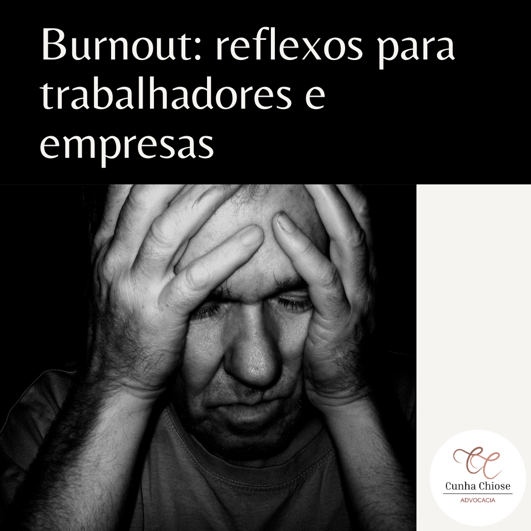 Síndrome de Burnout: reflexos para trabalhadores e empresas e seu impacto potencializado para a área da tecnologia