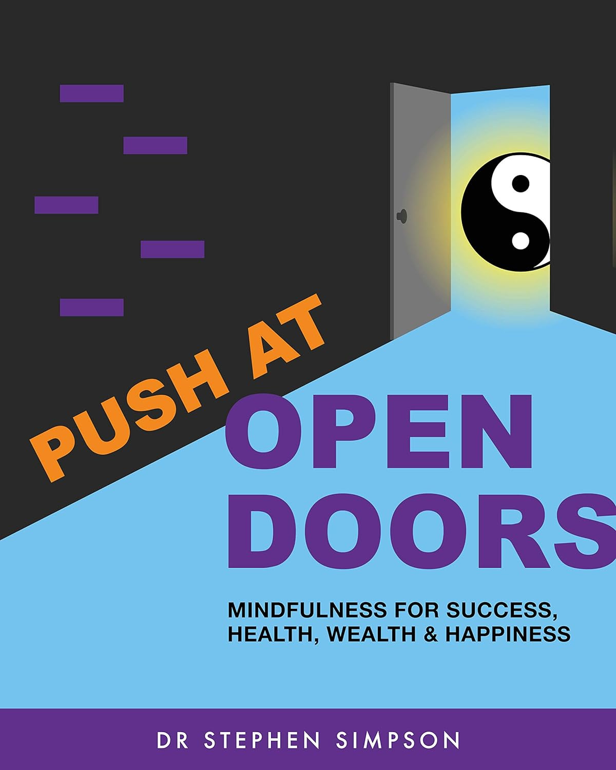 push at open doors by dr stephen simpson