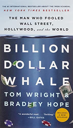 Billion Dollar Whale: The Man Who Fooled Wall Street, Hollywood, and the  World - Hope, Bradley; Wright, Tom: 9780306873577 - AbeBooks