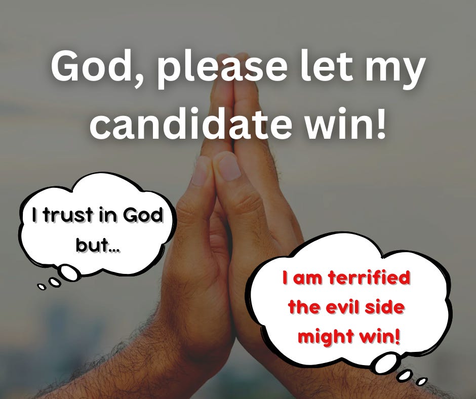 About: Anxiety about the election and faith in God, Religious faith and election anxiety, How to trust God during political uncertainty, Faith vs. fear in election times, God is in control of election outcomes, Inner peace through faith in God, Finding comfort in God during election season, Religious perspective on election, Trusting God, Surrendering control to God.