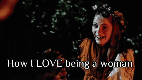 How I Love Being A Woman GIF - How i love being a woman - Discover & Share  GIFs