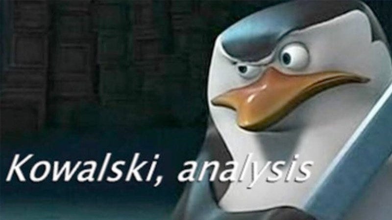 Kowalski, Analysis Blank Template - Imgflip