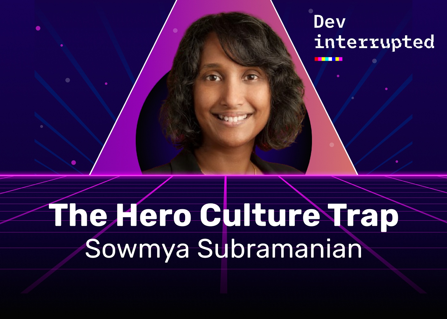 The Hero Culture Trap with Sowmya Subramanian