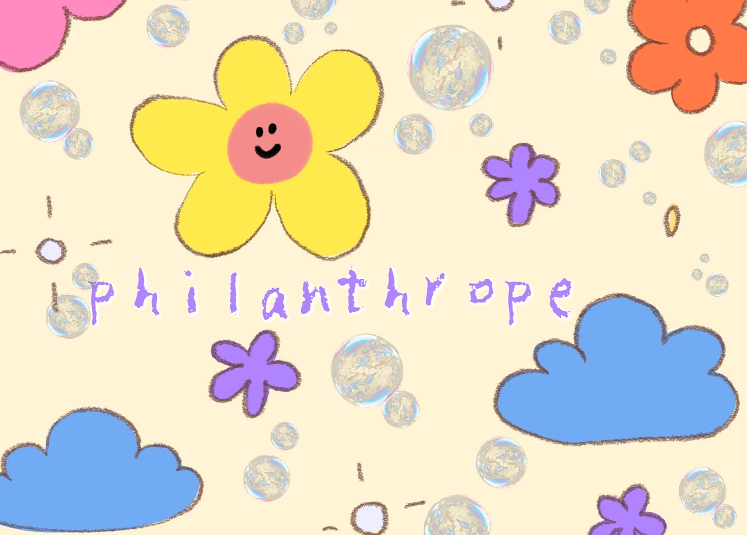 a graphic full of drawings of clouds and flowers as well as bubbles with the word “philanthrope” in a chalky purple font in the center.