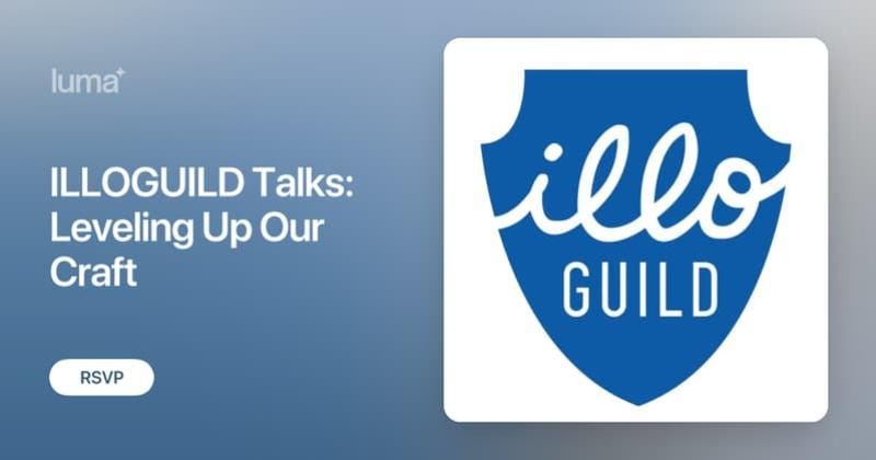 ILLOGUILD Talks: Leveling Up Our Craft · Zoom · Luma