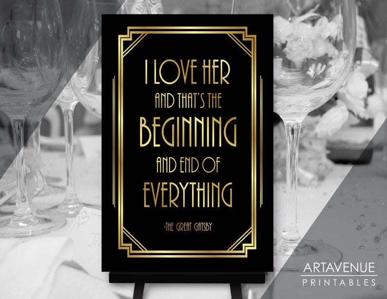 Roaring 20's Gatsby Wedding Love Beginning and End Gatsby Quote Sign Download 24x36 Art Deco Printable BG46 image 1