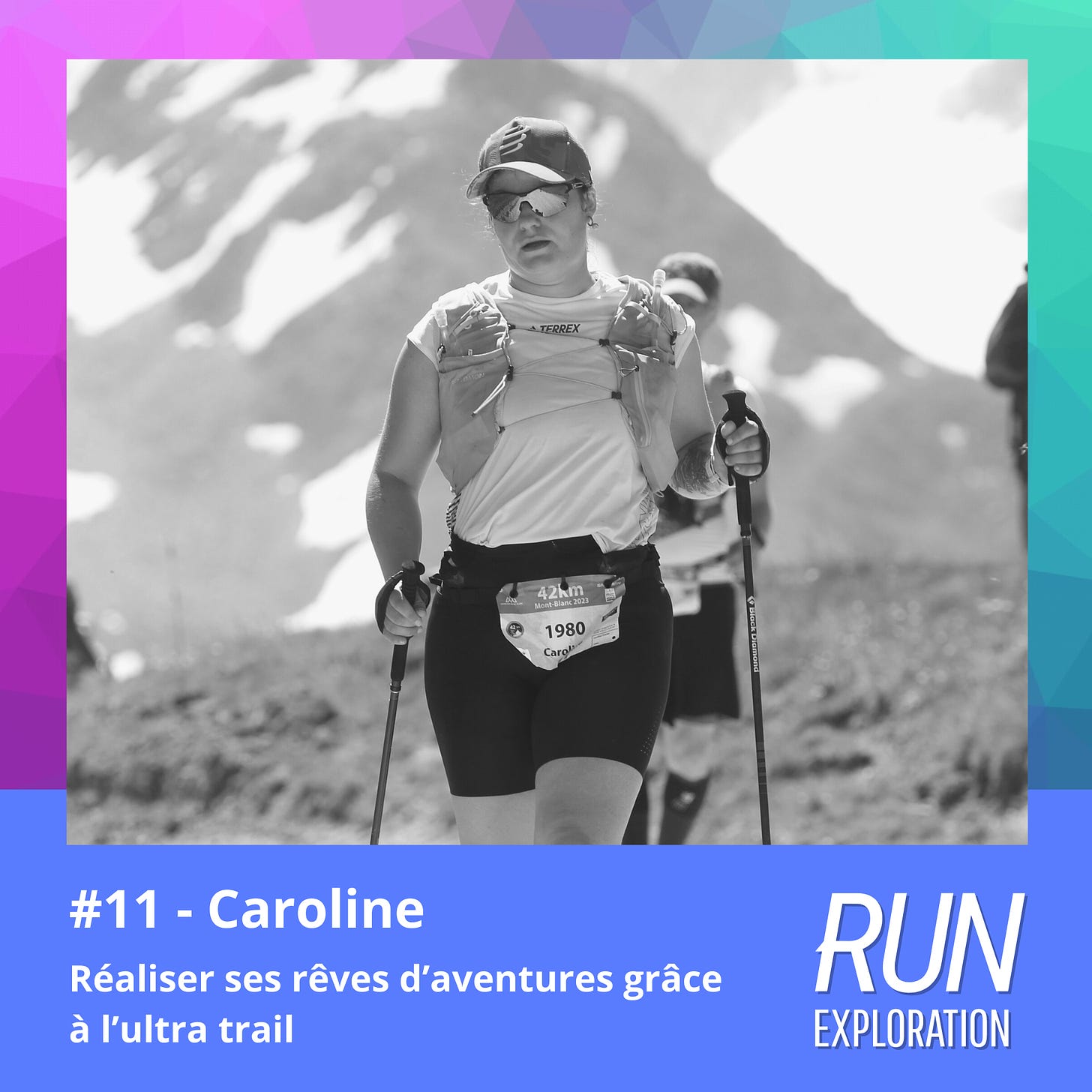 #11 - Caroline - Réaliser ses rêves d'aventures grâce à l'ultra trail