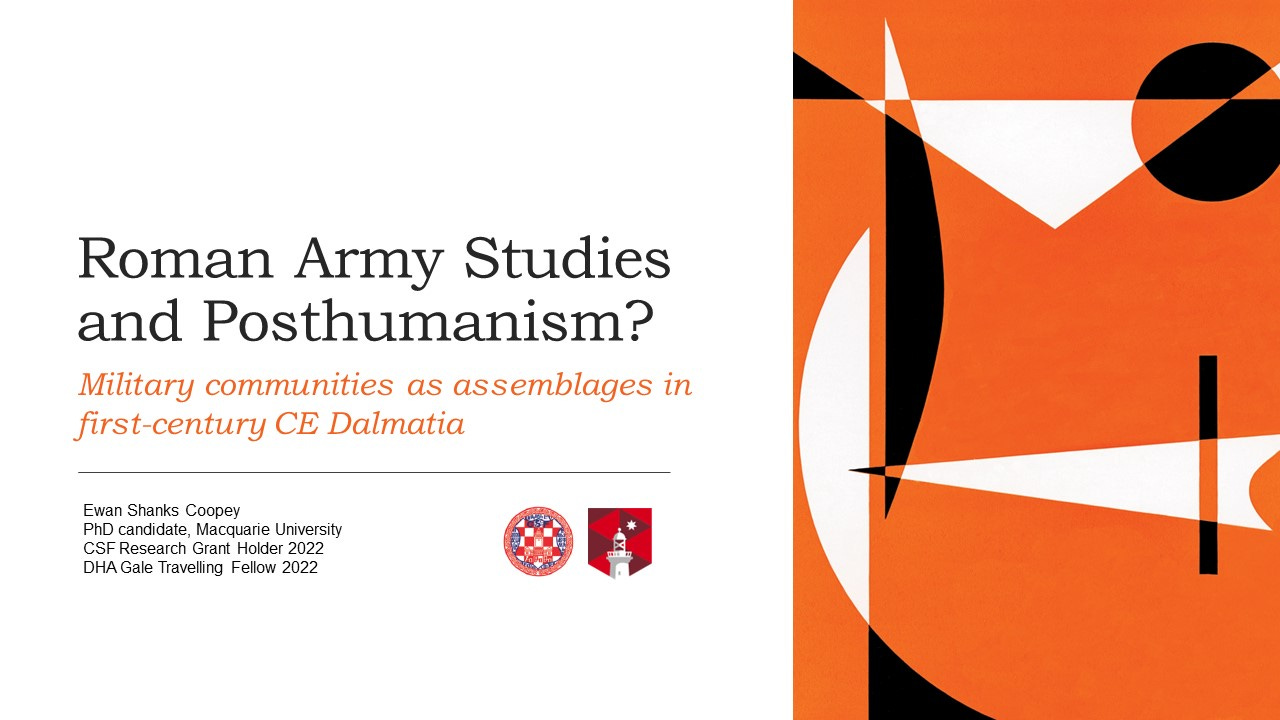 the beginning slide of a presentation, reading roman army studies and posthumanism? military communities as assemblages in first-century CE dalmatia
