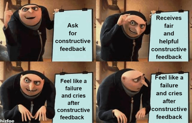 Constructive feedback meme : r/rejectionsensitive