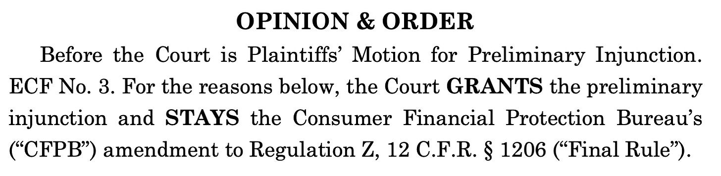  OPINION & ORDER Before the Court is Plaintiffs’ Motion for Preliminary Injunction. ECF No. 3. For the reasons below, the Court GRANTS the preliminary injunction and STAYS the Consumer Financial Protection Bureau’s (“CFPB”) amendment to Regulation Z, 12 C.F.R. § 1206 (“Final Rule”).