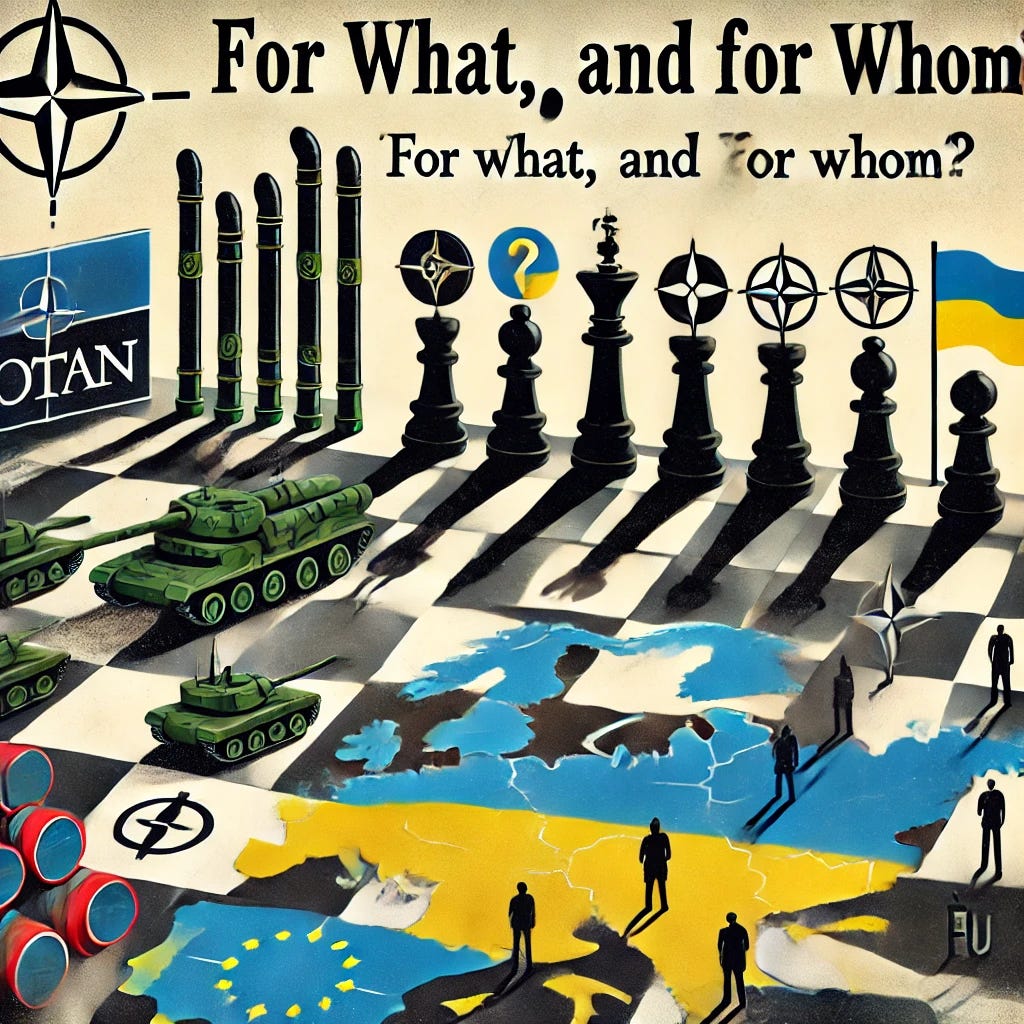 A geopolitical-themed illustration depicting NATO expansion in Eastern Europe. The image should show a chessboard map of Europe with military tanks, pipelines, and currency symbols moving eastward toward Ukraine. In the background, shadowy figures represent Western trade interests, while an EU flag stretches across the board. A question mark hovers over the horizon with the text: 'For what, and for whom?'