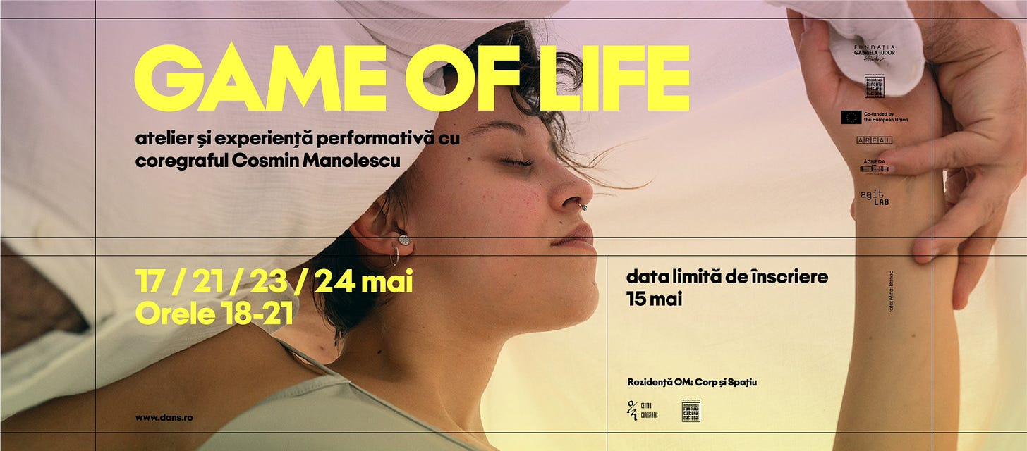 May be a graphic of 2 people and text that says "GAMEOFLIFE LIFE GAME OF atelier și experiență performativă coregraful Cosmin Manolescu ผ้า ะ মোলোারসার 17 17/21/23/24 24mai 24 mai 23/24 Orele Orele18-21 18-21 datalimitădeînscriere data limită de înscriere 15 mai RezldentaOM:CorplSperi lSpatlu Rezidenja 준1크크중식"