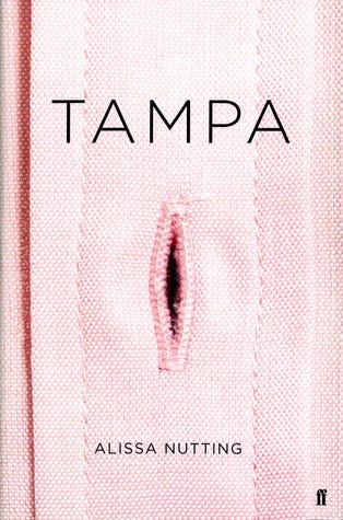 Book Review: Tampa by Alissa Nutting – Single White Female Writer
