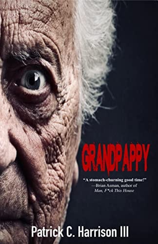 Grandpappy by [Patrick C. Harrison III]