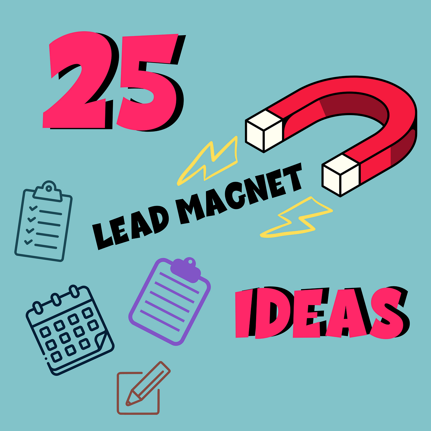 25 lead magnet ideas with picture of magnet and icons