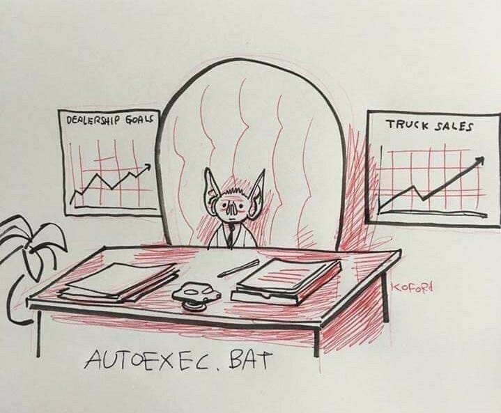 A cartoon of a bat sitting at an executive desk with charts showing car sales and truck sales

In other words, an Auto Exec(utive) Bat!