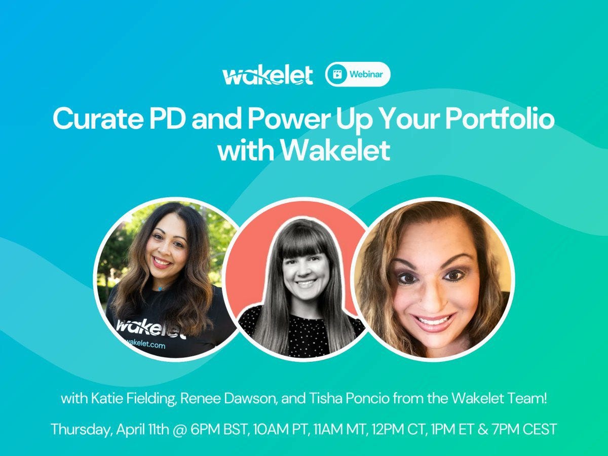Curate your PD and Power Up your Portfolio with Wakelet