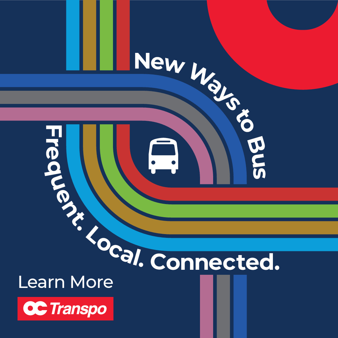 OC Transpo New Ways to Bus. Frequent. Local. Connected.