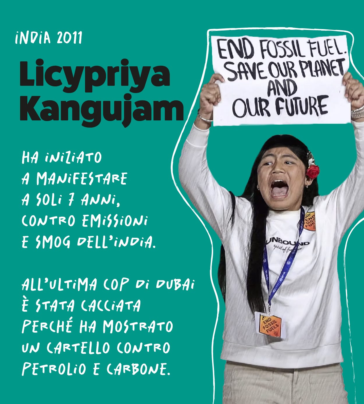 Licypriya Kangujam ha iniziato a manifestare a soli 7 anni, contro emissioni e smog dell'India. All'ultima cop di Dubai è stata cacciata perché ha mostrato un cartello contro petrolio e carbone
