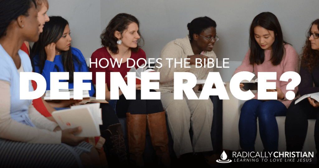 How does the Bible define race?