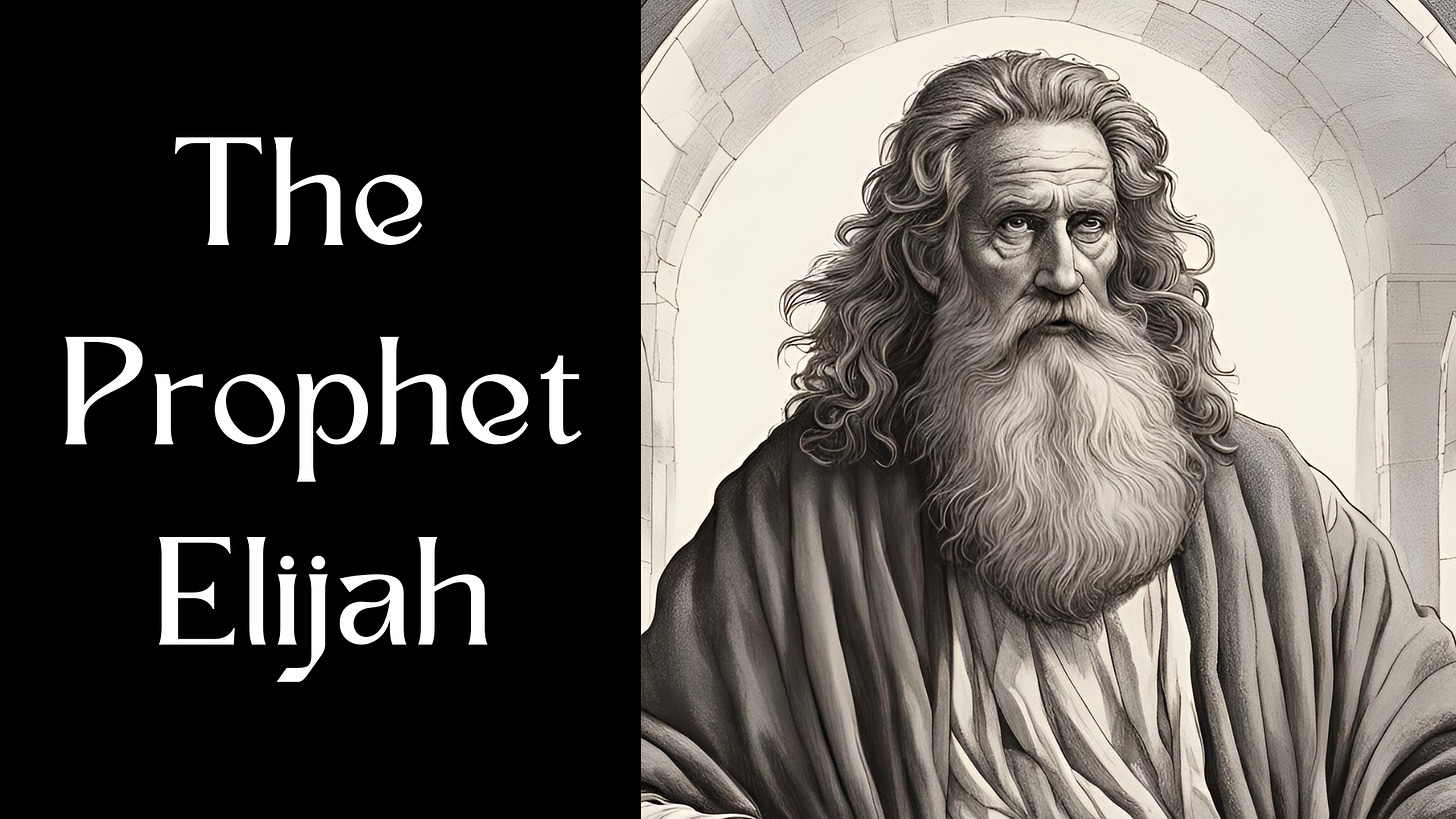 A picture of a prophet next to the words, "The Prophet Elijah."