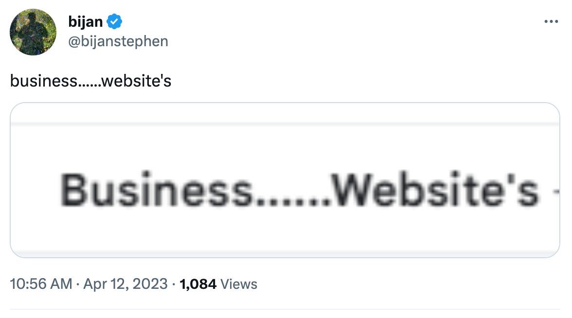 Tweet by Bijan Stephen: “business……website’s” [image reads: “Business……Website’s”]