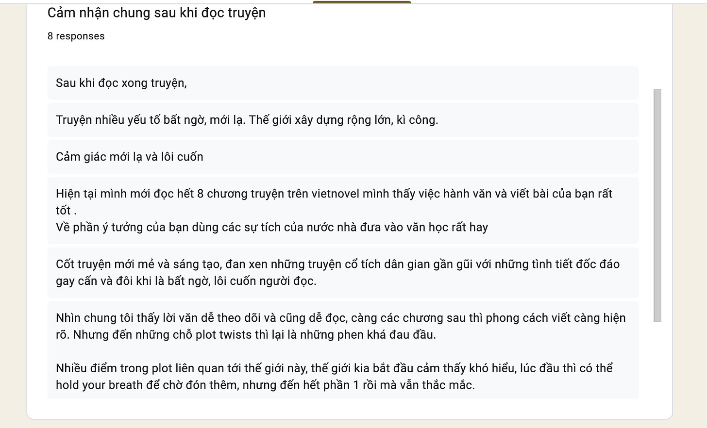 Những góp ý chân thành ấy chính là những viên gạch chắc chắn để giúp tôi có niềm tin mình đang không ảo tưởng quá đà vào thế giới mình đang xây dựng.