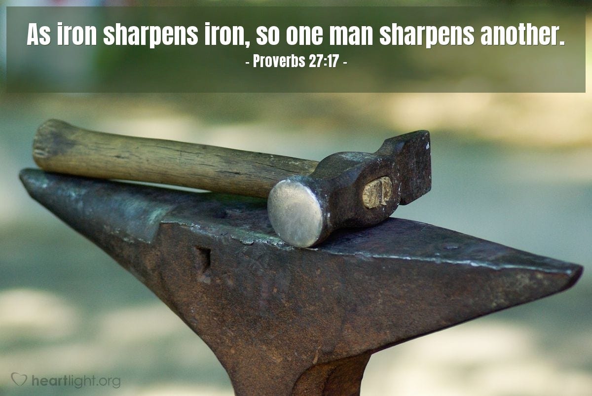 Proverbs 27:17 Illustrated: "As iron sharpens iron, so one man ...