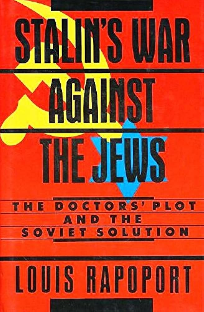 Stalin's War Against the Jews: The... by Rapoport, Louis
