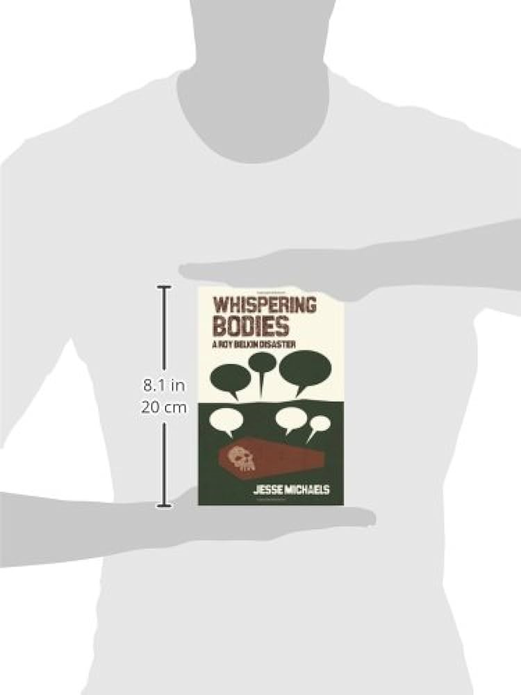 Whispering Bodies: A Roy Belkin Disaster : Michaels, Jesse: Amazon.com.mx:  Libros