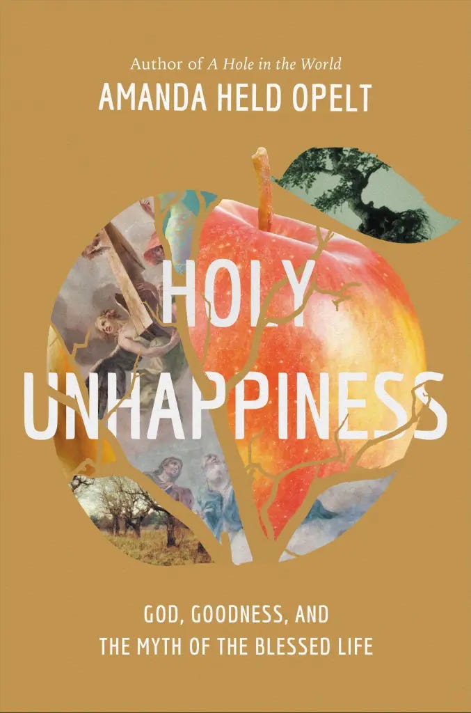Holy Unhappiness by Amanda Held Ophelt