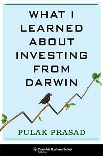 What I Learned About Investing from Darwin by [Pulak Prasad]
