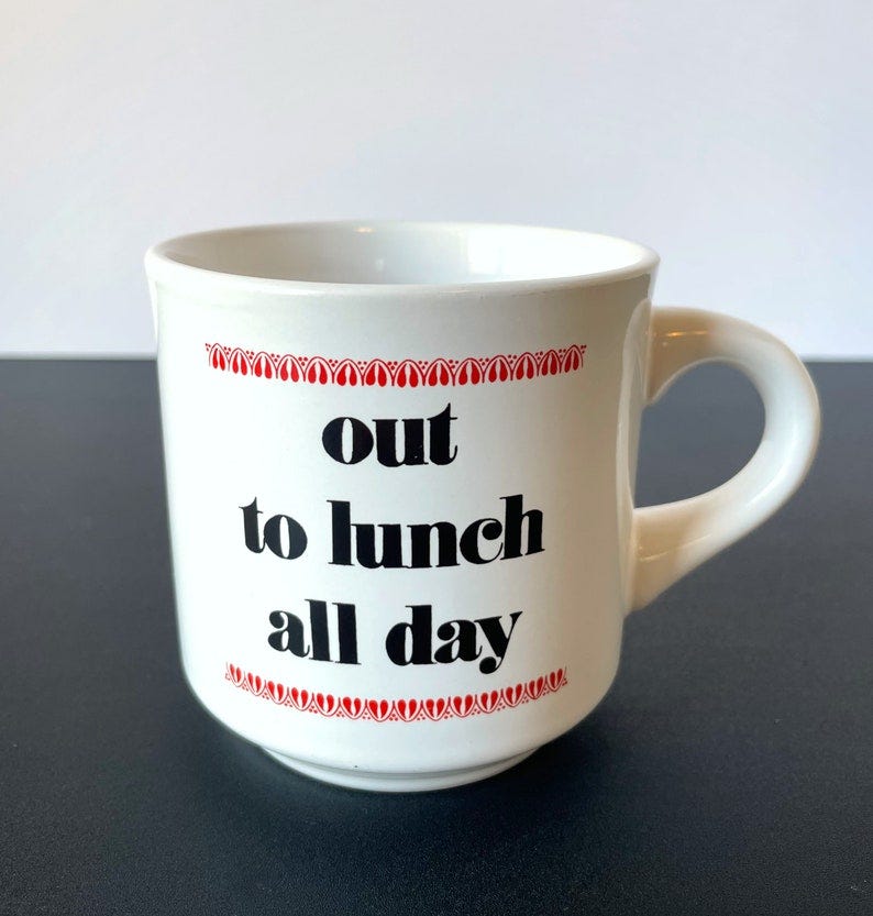 Vintage Coffee Mug Out to Lunch All Day image 1