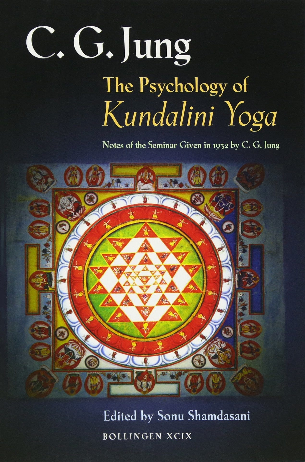 The Psychology of Kundalini Yoga: Notes of the Seminar Given in 1932 by  C.G. Jung | Goodreads